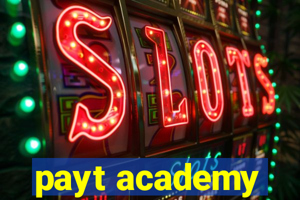 payt academy